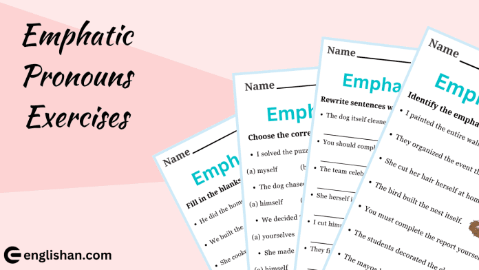 Emphatic Pronouns Exercises