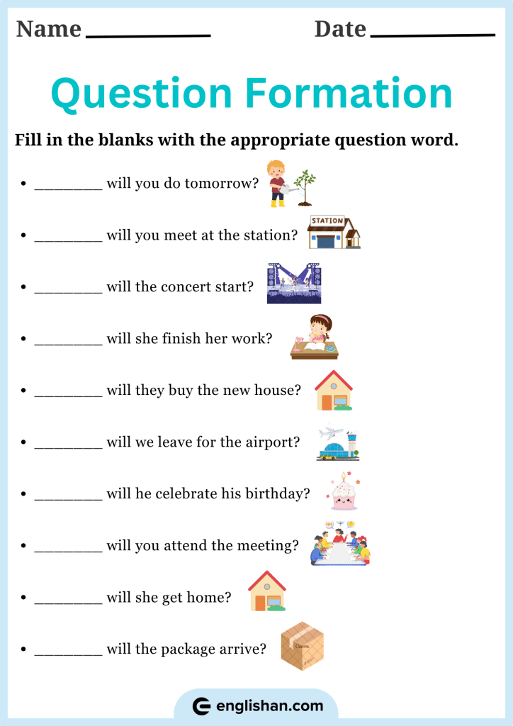 Fill in the blanks with the correct question words and practice forming questions in English grammar