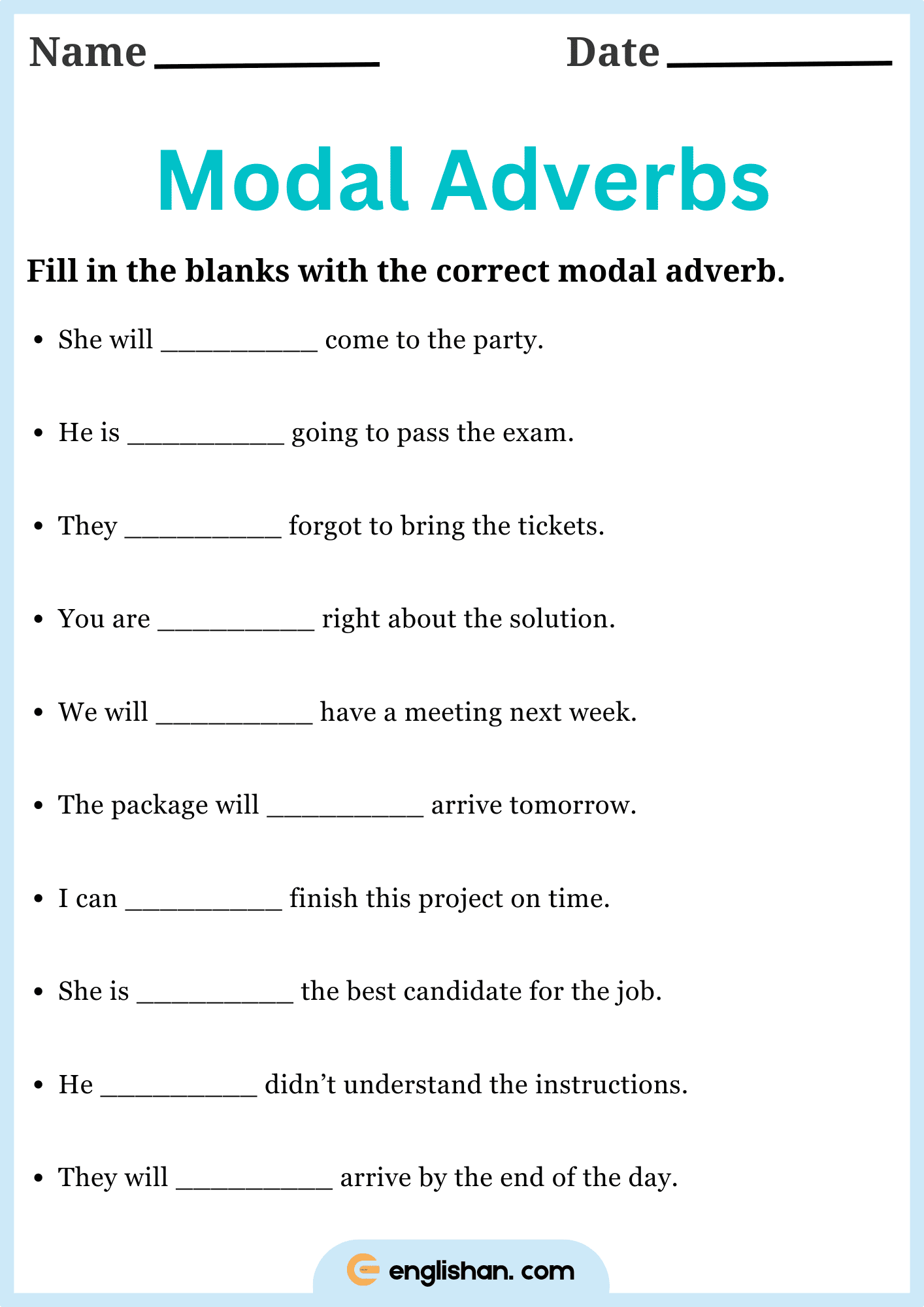 Fill in the blanks with the correct modal adverbs worksheet for grammar practice