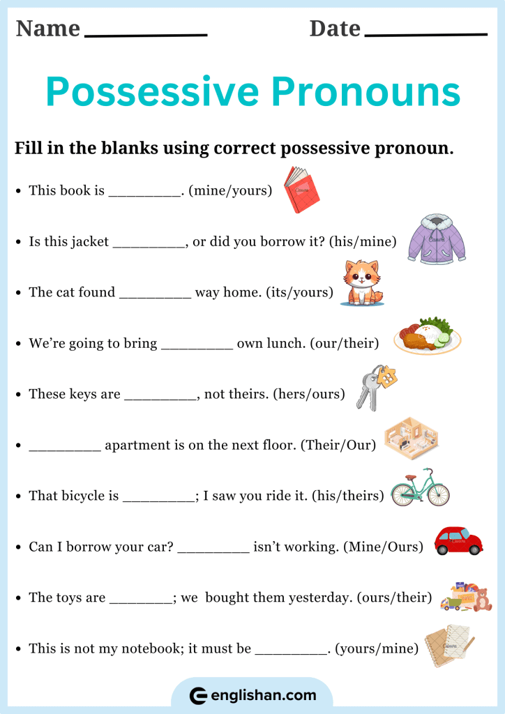 Fill in the blanks using  correct possessive pronouns worksheets