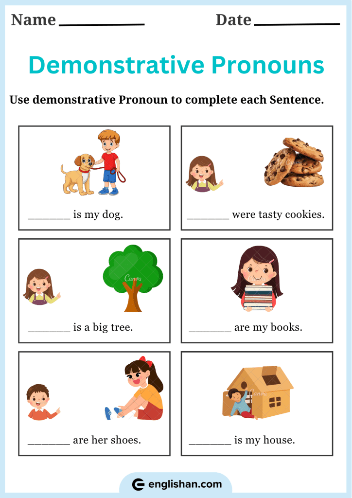 Use demonstrative pronouns to complete each sentence worksheet