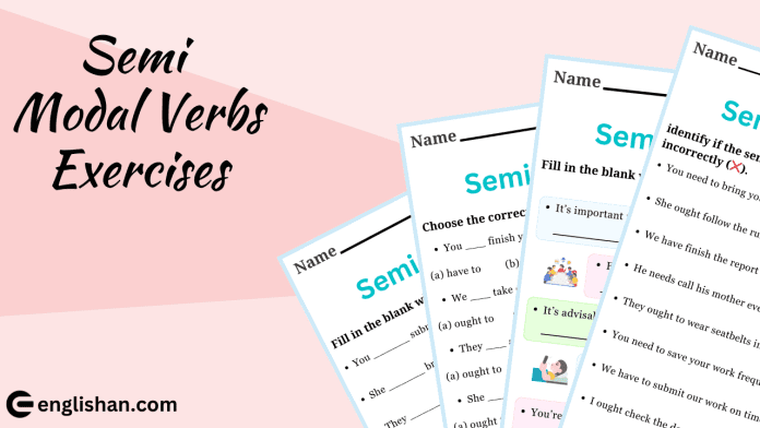 Semi Modal Verbs Exercises with Answers in English