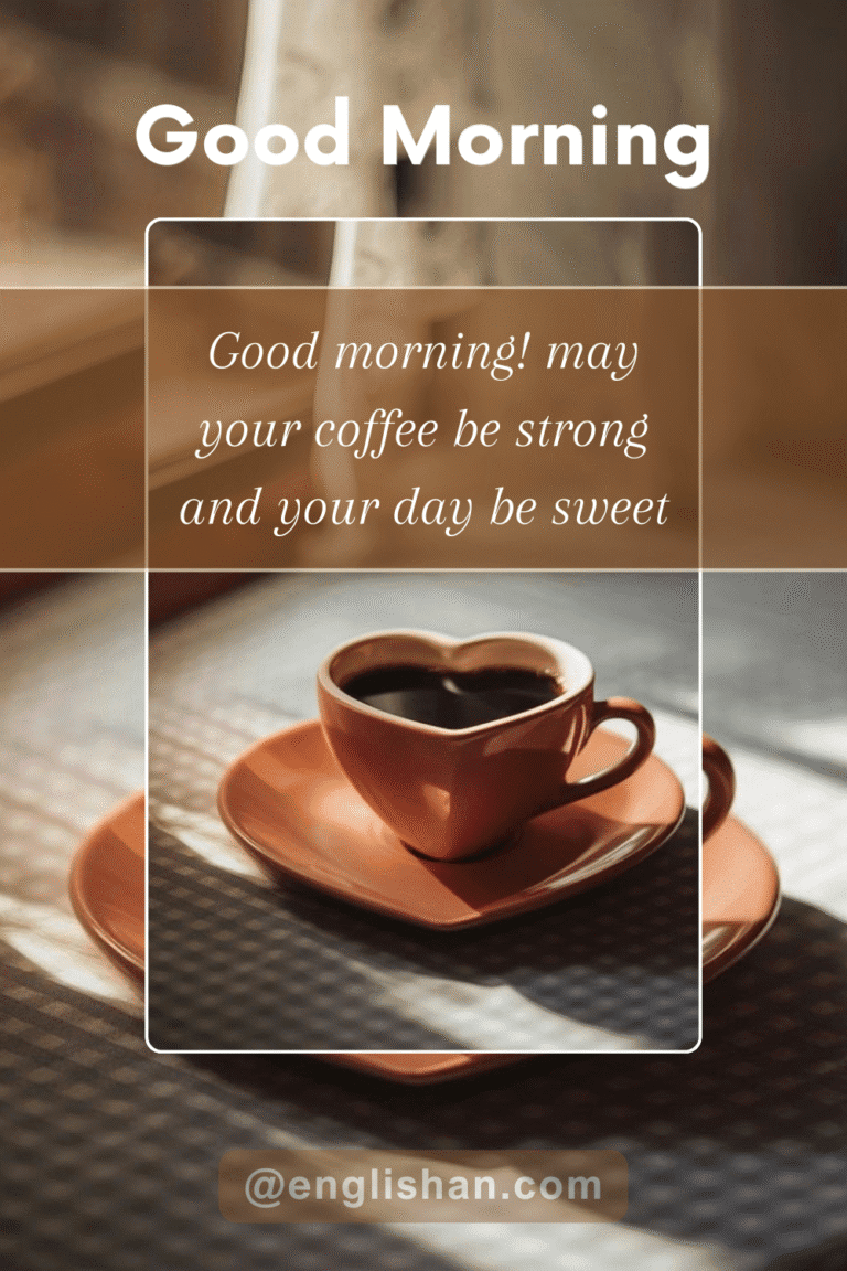 400 Heartfelt Good Morning Coffee Wishes with Images 2026