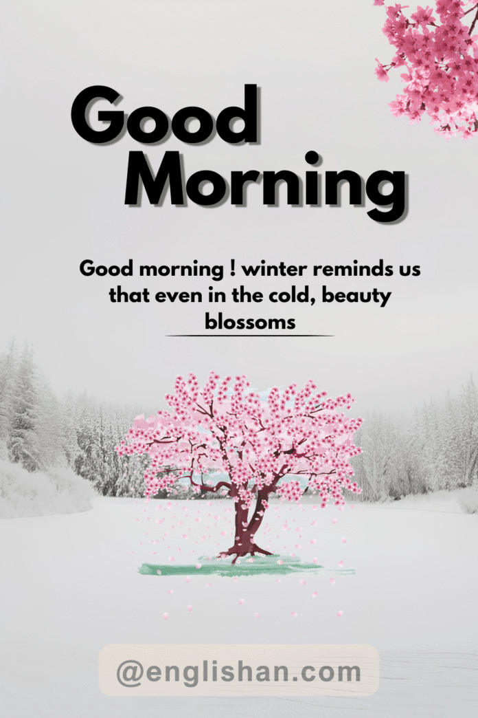Winter Mid Week Message 600+ Heartfelt Good Morning Winter Wishes with Images 2026